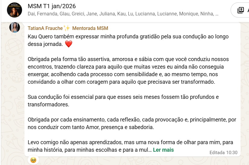 Relato de mentorada agradecendo pela condução amorosa e sábia da jornada