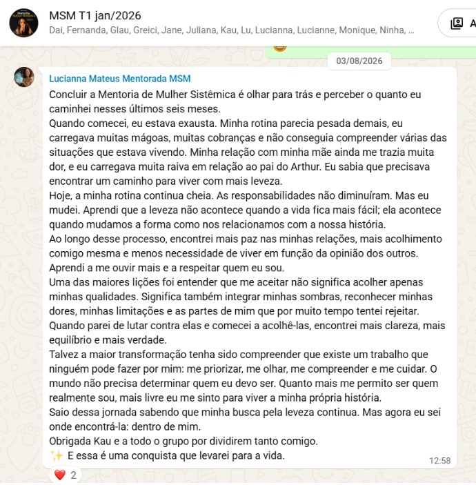 Relato de mentorada sobre leveza e aceitação ao final dos seis meses
